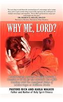 Why Me, Lord?