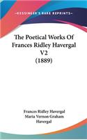 Poetical Works Of Frances Ridley Havergal V2 (1889)