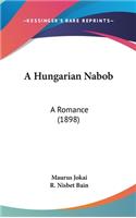 Hungarian Nabob: A Romance (1898)