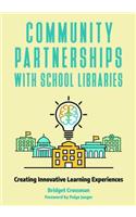 Community Partnerships with School Libraries