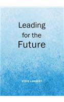 Leading for the Future