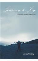 Journey to Joy: Discovering God's Love in Real Time