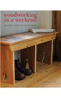 Woodworking in a Weekend