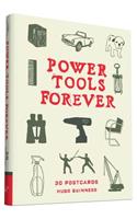 Power Tools Forever