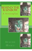 Behind the Rainbow