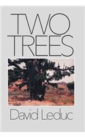 Two Trees