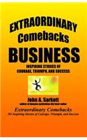 Extraordinary Comebacks BUSINESS