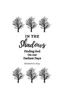 In the Shadows