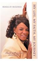 My Life, My Faith, My Journey