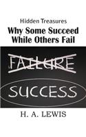 Why Some Succeed While Others Fail