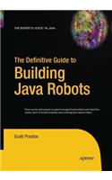 Definitive Guide to Building Java Robots
