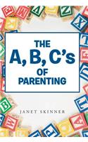 A, B, C's of Parenting