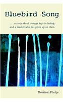 Bluebird Song: (English)