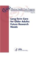 Long-Term Care for Older Adults