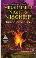 Midsummer Night's Mischief