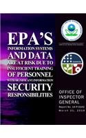 EPA's Information Systems and Data Are a Risk Due to Insufficient Training of Personnel With Significant Information Security Responsibility