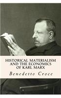 Historical Materialism and the Economics of Karl Marx