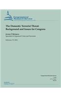 Domestic Terrorist Threat: Background and Issues for Congress