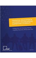 Financial Education & Account Access Among Elementary Students Findings from the Assessing Financial Capability Outcomes Youth Pilot