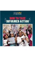 How to Take Informed Action