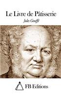 Le Livre de Pâtisserie