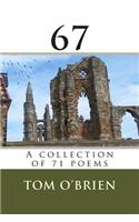 67 A collection of 71 poems