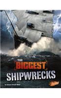 The Biggest Shipwrecks