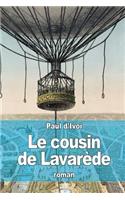 Le cousin de Lavarède: Le Bolide de Lavarède