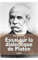 Essai sur la dialectique de Platon