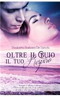 Oltre Il Buio Il Tuo Respiro
