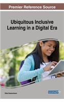 Ubiquitous Inclusive Learning in a Digital Era