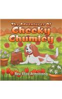 The Adventures of Cheeky Chumley