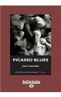 Picasso Blues: A Ray Tate and Djuna Brown Mystery (Large Print 16pt)