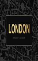 Architectour Guide London: 1 The Urban Explorer's Guide(1 City Guides)