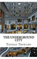 The Underground City