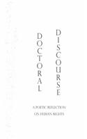 Doctoral Discourse: A Poetic Reflection on Human Rights(Authentic Vegan Poetry)