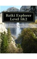Reiki Explorer Level 1&2