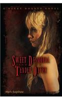 Sweet Desmonda and the Tender Offer: A Hinky Doanes Novel