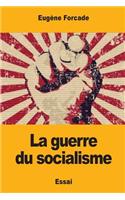 guerre du socialisme