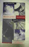 Broadcaster's Survival Guide