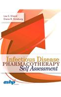 Infectious Disease Pharmacotherapy Self Assessment