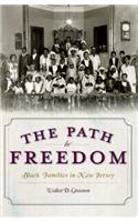 Path to Freedom: Black Families in New Jersey