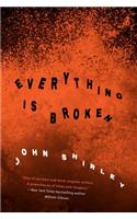 Everything is Broken