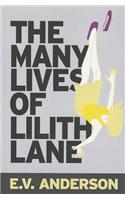 The Many Lives of Lilith Lane