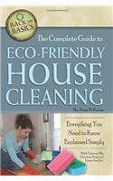 The Complete Guide to Eco-Friendly House Cleaning