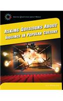 Asking Questions about Violence in Popular Culture