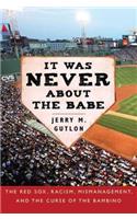 It Was Never About the Babe