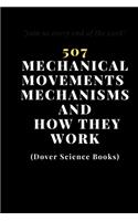 507 Mechanical Movements: Mechanisms And How They Work (Dover Science Books)