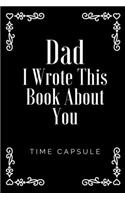 I Wrote This Book About You Dad