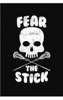 Fear The Stick